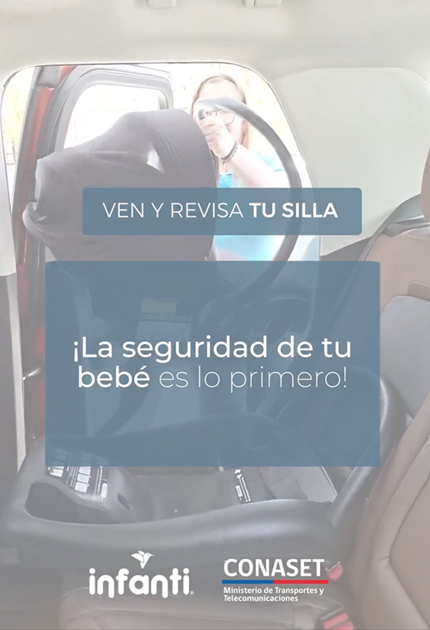 Infanti Car Seat Checking Points in Chile_Revisa tu Silla
